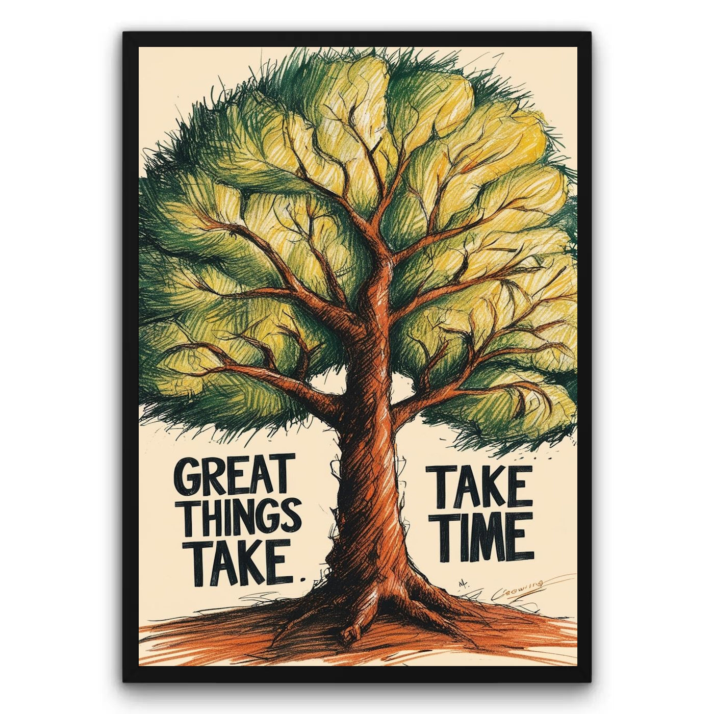„Great Things Take Time” Plakat