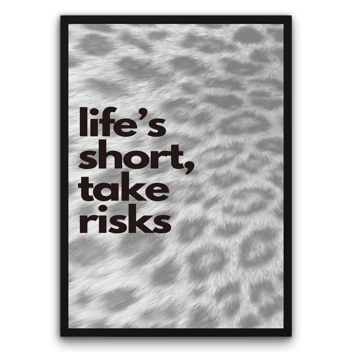 Life's short, take risks Plakat