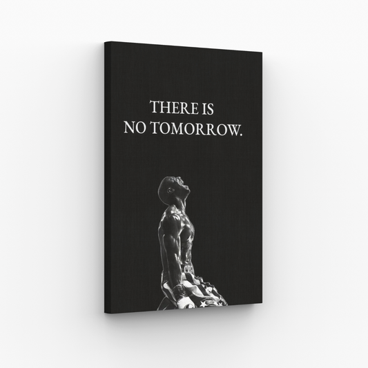 There is No Tomorrow Obraz