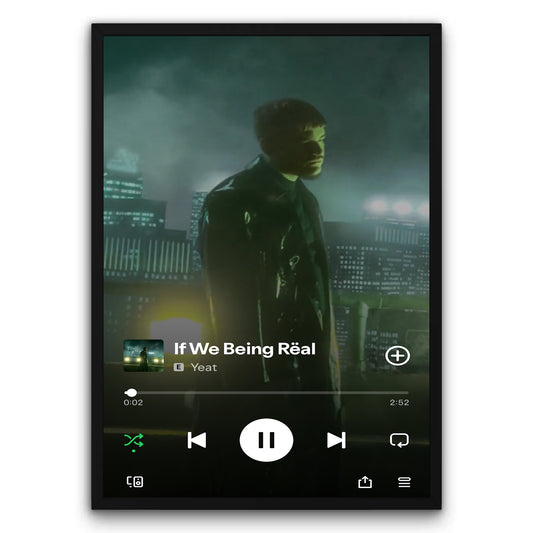 Yeat - If We Being Real Plakat