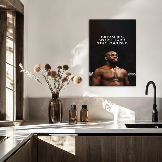 Dream big. Work hard. Stay focused. Obraz