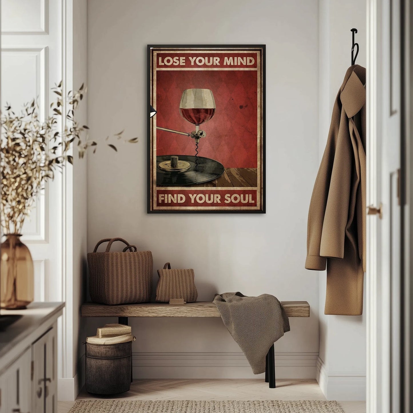 Lose Your Mind Find Your Soul Plakat