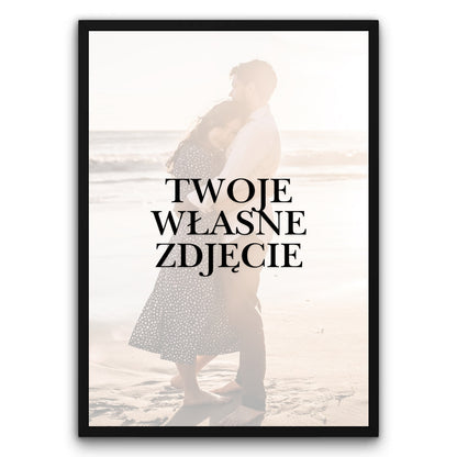 Personalizowany Plakat Własne Zdjęcie