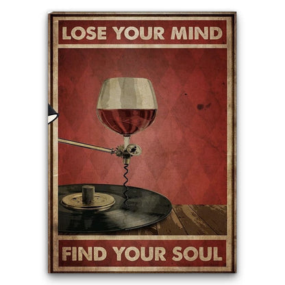 Lose Your Mind Find Your Soul Obraz