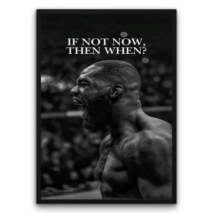 If not now, then when Plakat