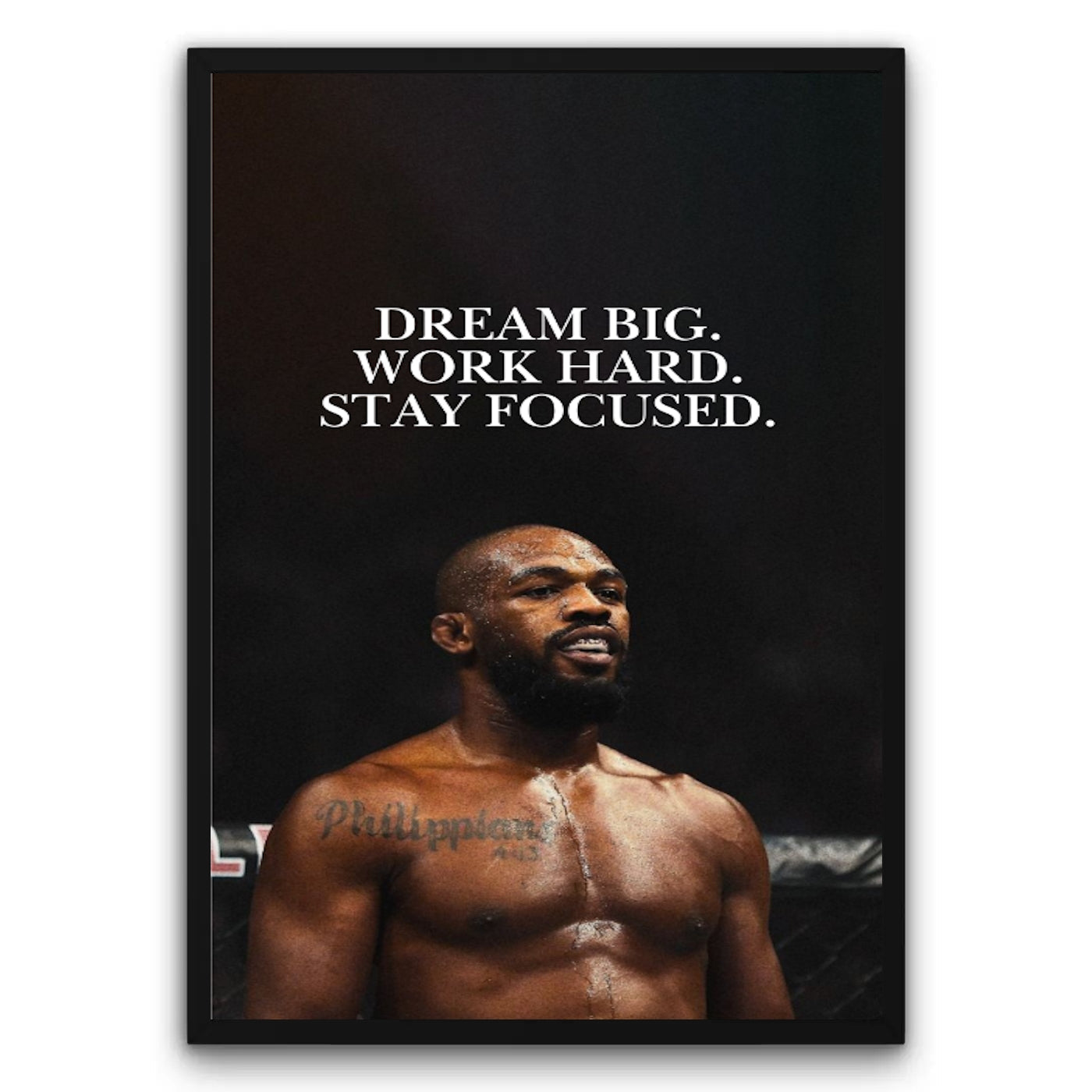 Dream big. Work hard. Stay focused. Plakat