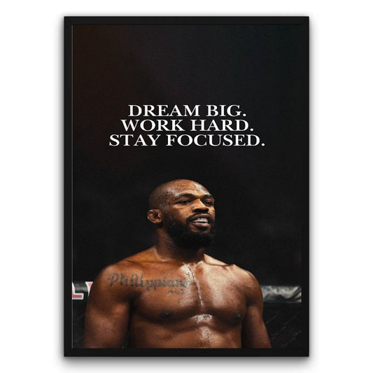 Dream big. Work hard. Stay focused. Plakat