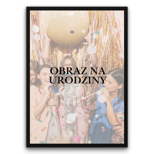 Personalizowany Obraz na Urodziny