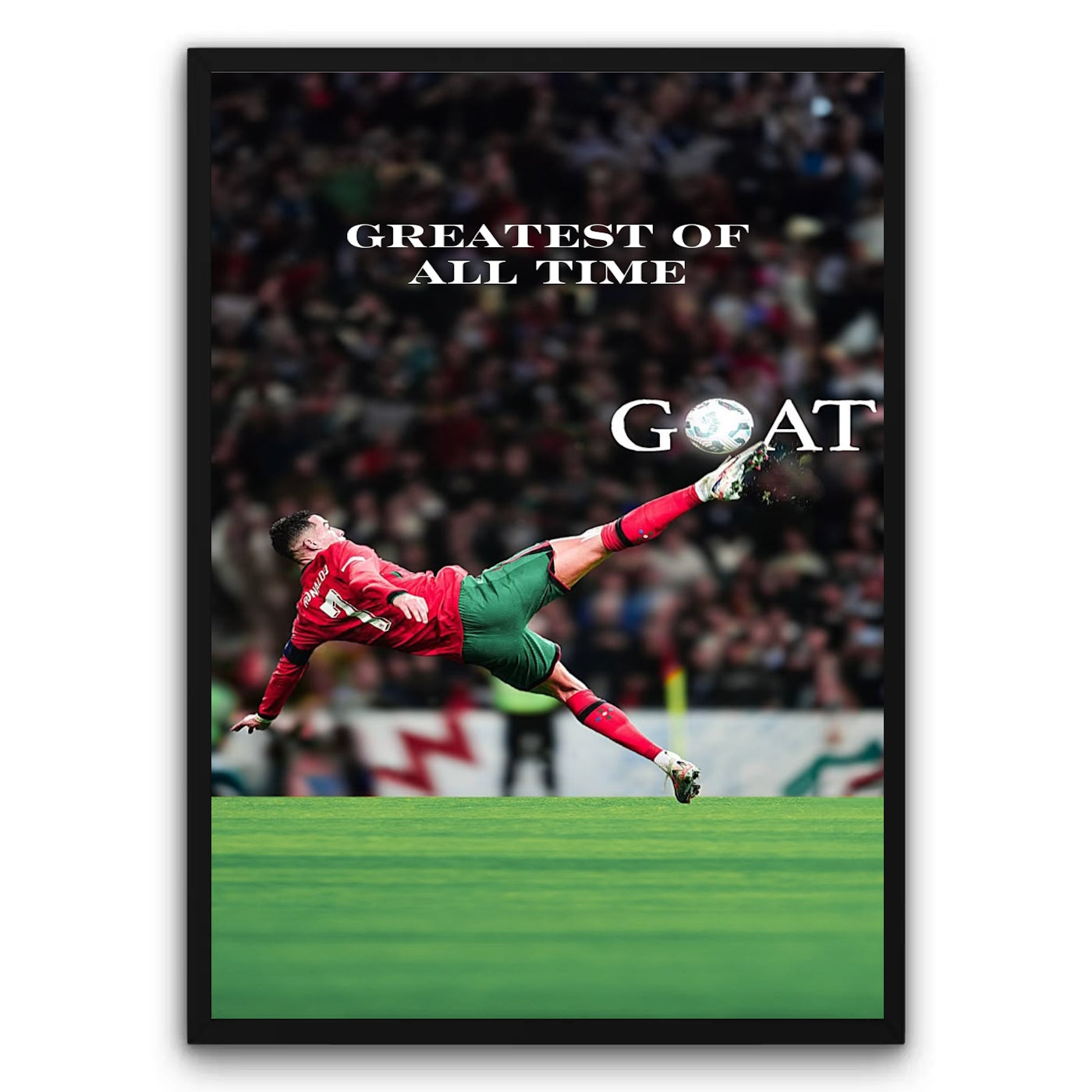 Greatest Of All Time - Ronaldo Plakat