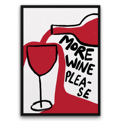More Wine Please Plakat